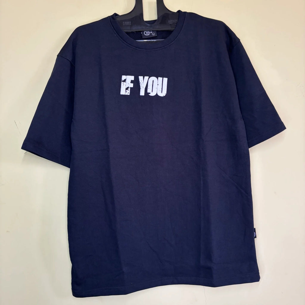 If You Dropshoulder T-shirt